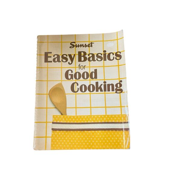 VTG Sunset Easy Basics for Good Cooking Cookbook Step by Step Guide 1980s Home - Picture 1 of 7